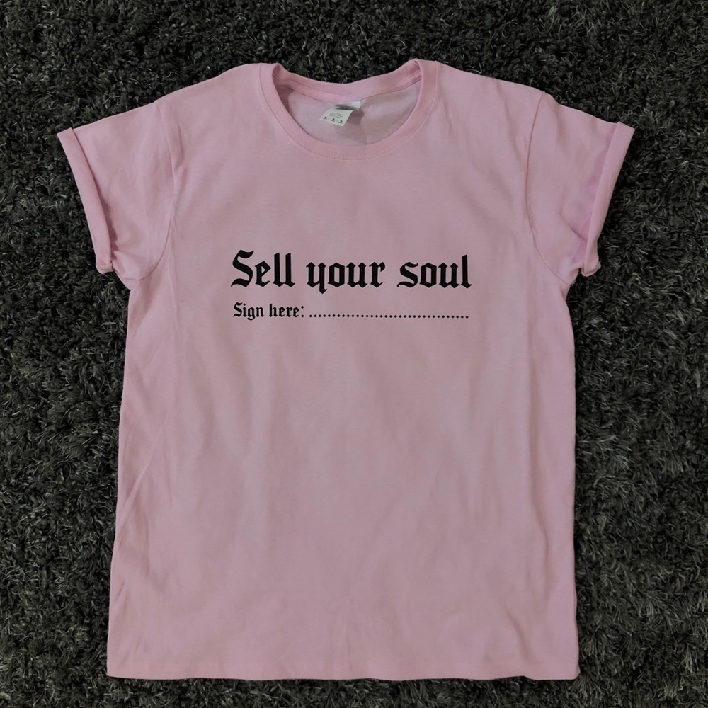 Sell your soul graphic tshirt crew neck unisex tee